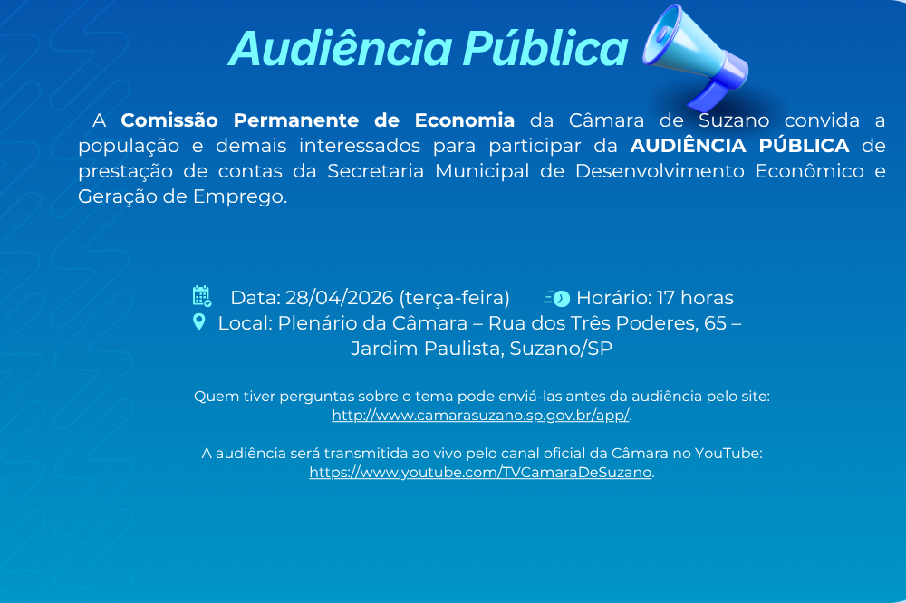 Audiência Pública dia 28 de abril de prestação de contas da secretaria de economia